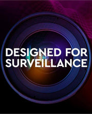 Designed for Surveillance